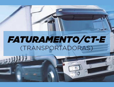 Faturamento/CT-e (transportadoras) Faturamento/CT-e (transportadoras)